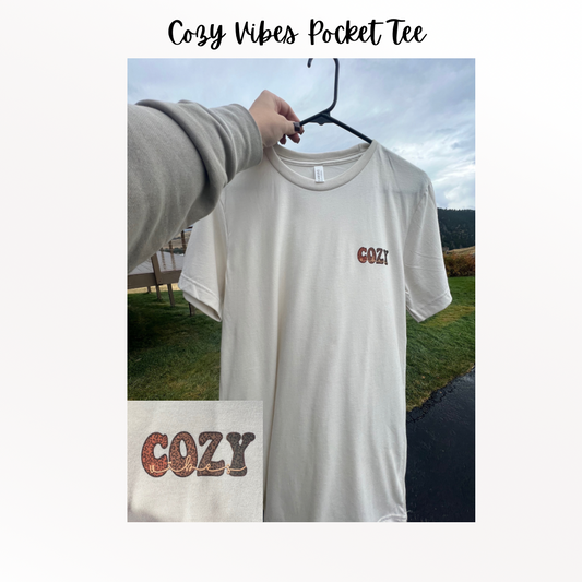 Cozy Vibes Pocket T-Shirt